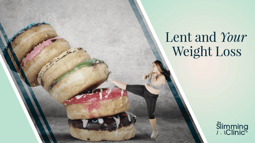 lent and your weight loss