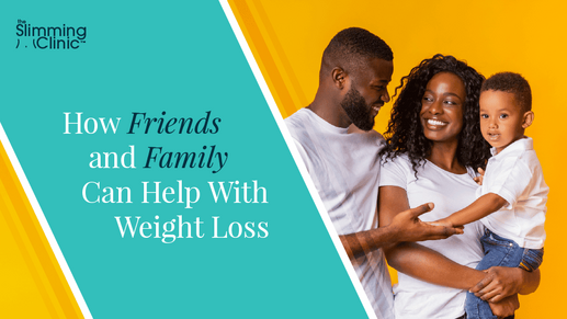 how friends and family can help with weight loss
