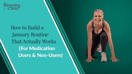 How to Build a January Routine That Actually Works (For Medication Users & Non-Users)