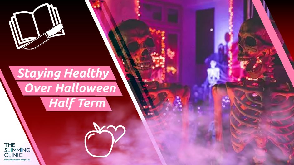 Staying Healthy Over Halloween Half Term