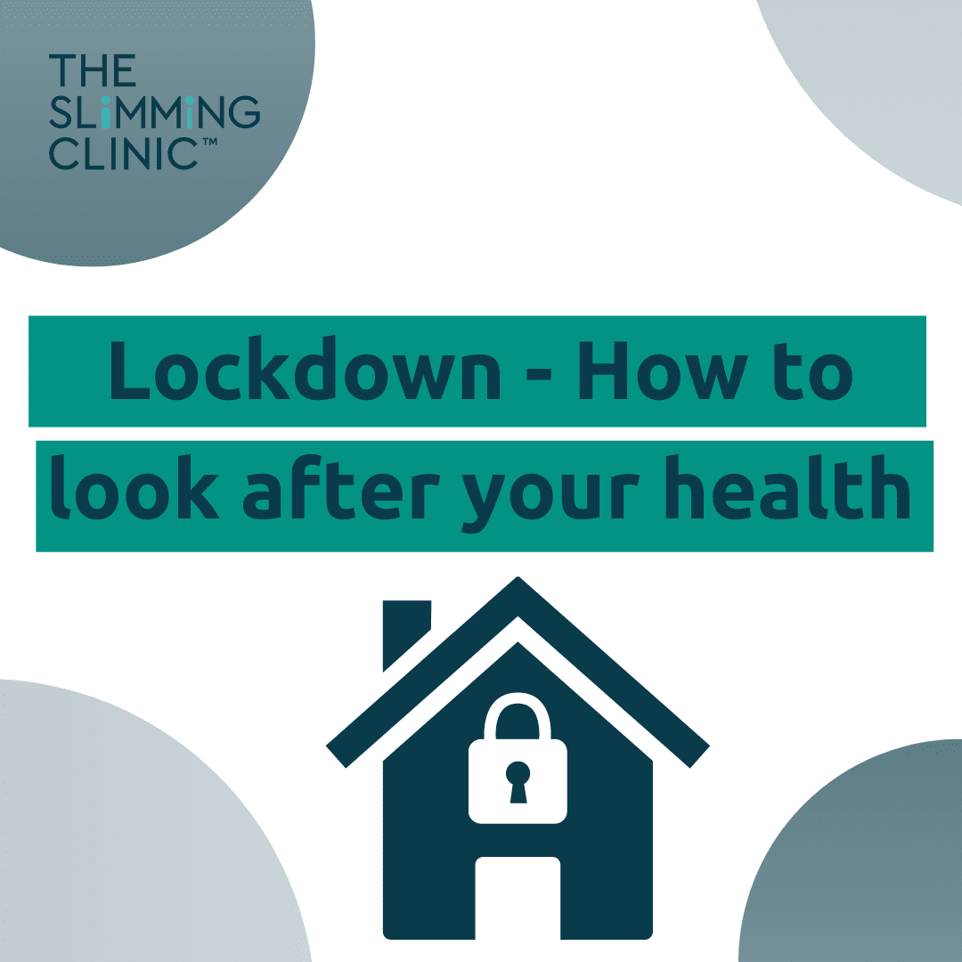 Prioritise your health during lockdown