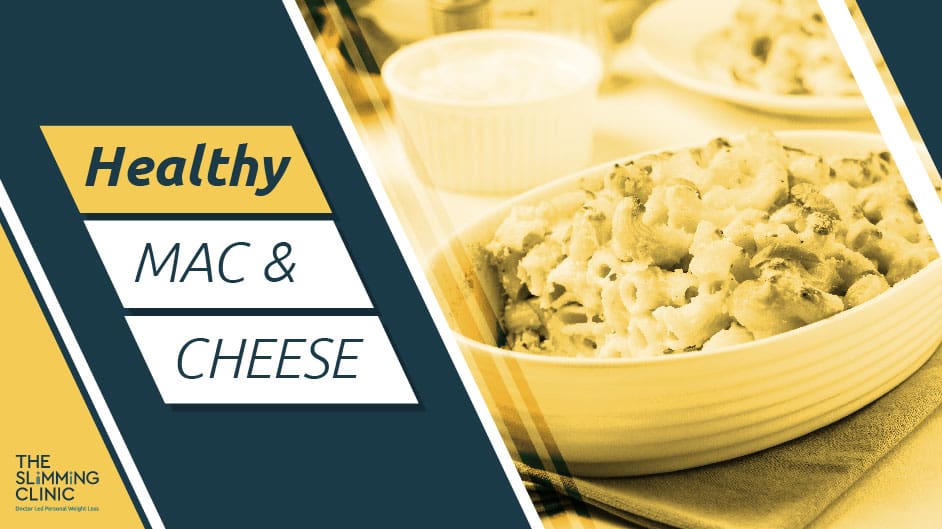 Healthy Mac & Cheese: Low Calorie Comfort Food