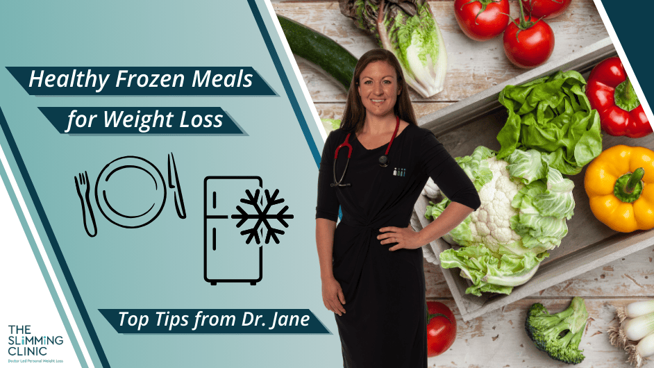 Healthy Frozen Meals For Weight Loss: Top Tips From Dr. Jane